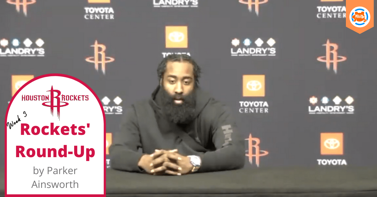  Houston Rockets’ Round-Up: Week Three