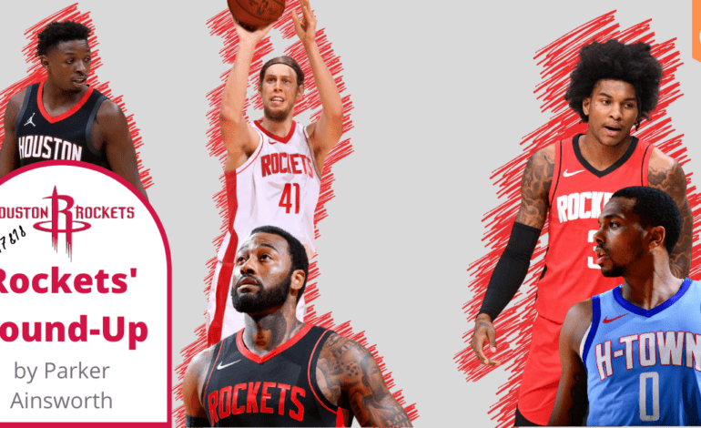  Houston Rockets’ Round-Up Week 17 & 18