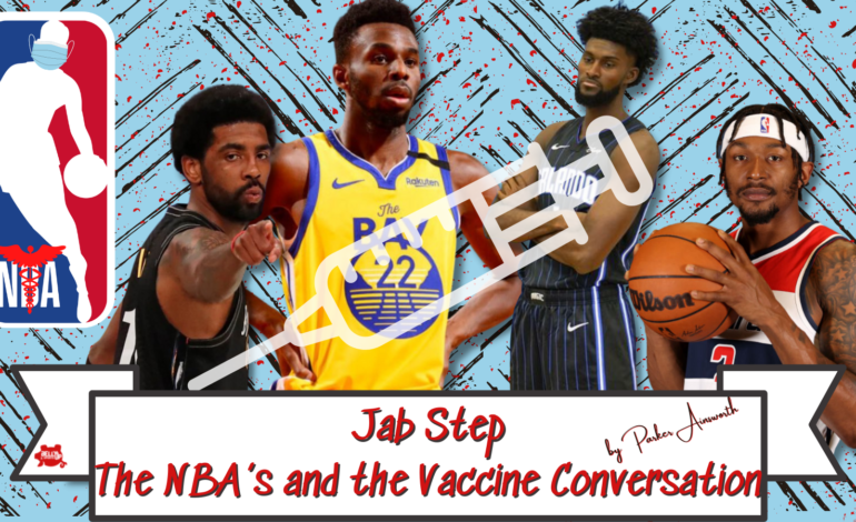  NBA Jab Step: The NBA and the Vaccine Conversation