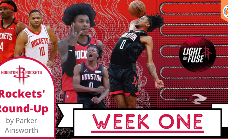  Houston Rockets’ Round-Up: Week One