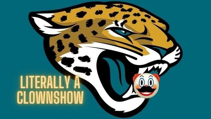  The Jacksonville Jaguars are Literally a Clownshow