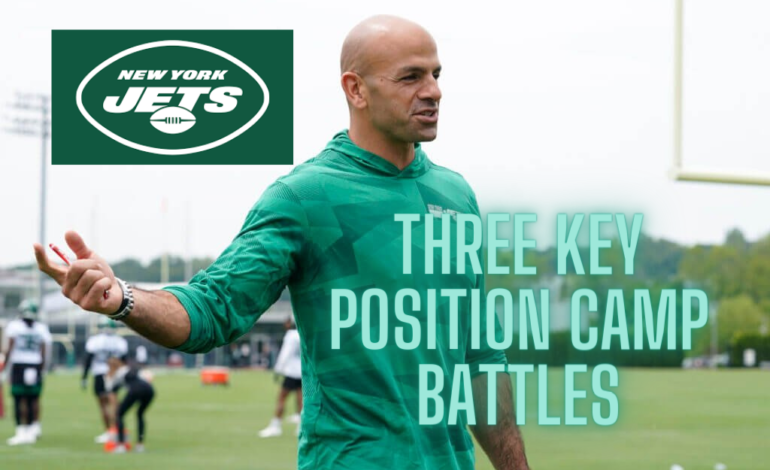  New York Jets: Three Key Position Battles to Watch